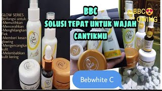 Skin Care Penghilang Jerawat,Flek Hitam,Beruntusan,Kusam Dan Putih Bersih Glowing Bebwhite C Bbc