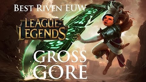 Gross Gore || Best RIVEN in EUW || INSANE TP OUTPLAY || EPIC MECHCANICS!