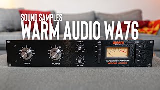Warm Audio WA76 Sound Samples - What does it sound like?