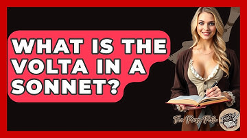 What Is The Volta In A Sonnet? - The Prose Path