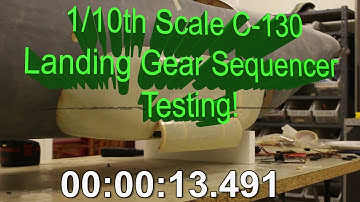 1/10th Scale C130 (Main Landing Gear Sequencer Testing)