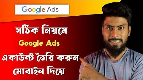How To Create Google Ads Account In 2022 Bangla Tutorial | Make Google Ads Account From Mobile