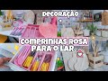 DECOREI MINHA COZINHA ESTILO PINTEREST | COMPRINHAS ROSA PARA O LAR - TUDO LINDOO 🏡