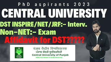 PhD Admission 2023 II Central University II NET/Non-NET/DST-INSPIRE II Direct Interview