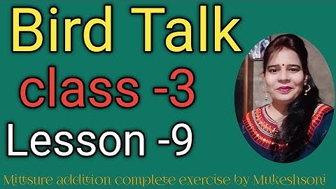 Class-3,lesson-9#BirdTalk#Englishknights#emagix#mittsure#complete exercise by Mukeshsoni