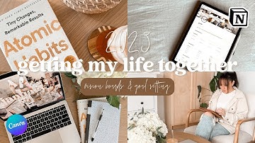 Vision Board & Goal Setting 2023 | Getting My Life Together | @Notion  @canva