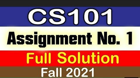 Cs101 assignment 1 solution fall2021 pdf File decription me hy