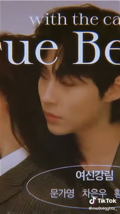 True Beauty~video tiktok