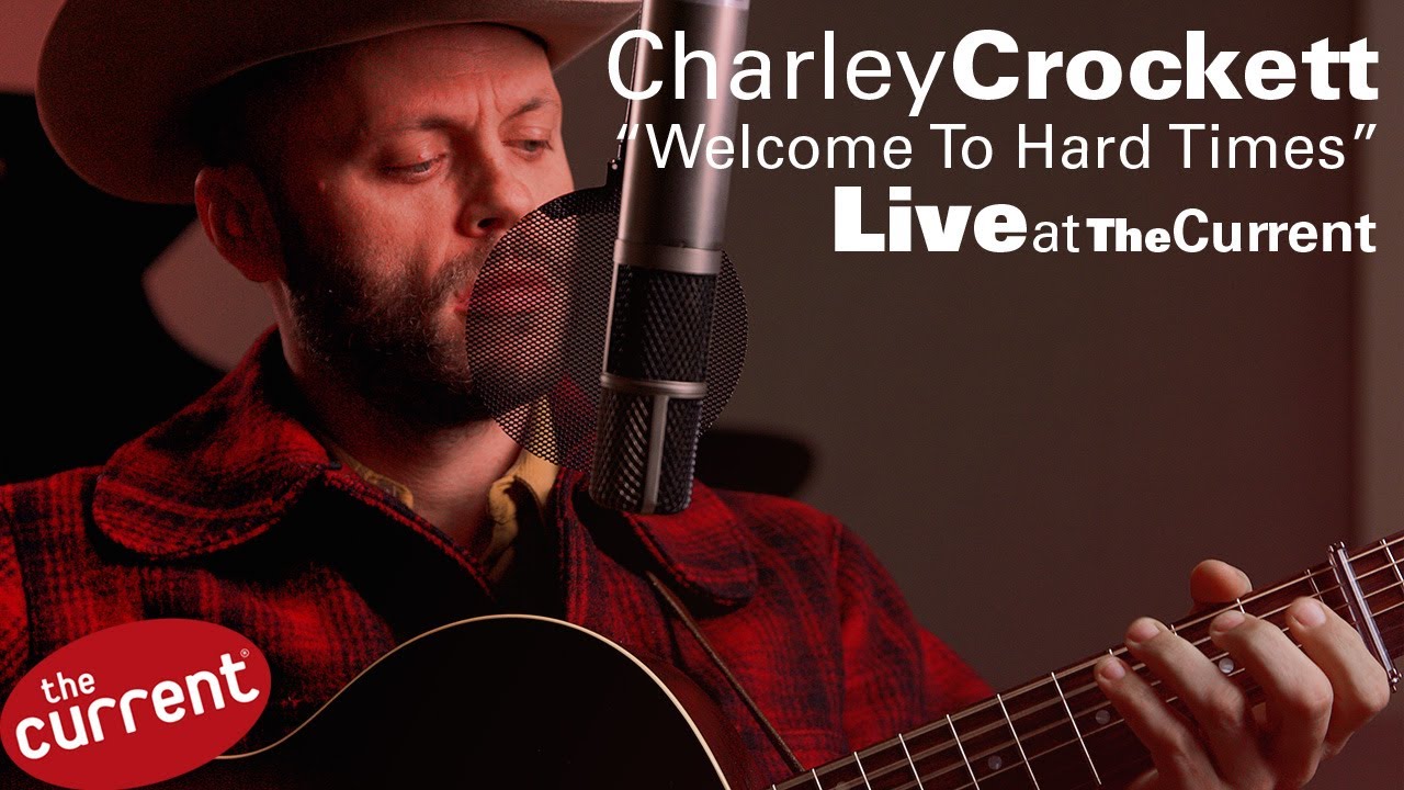 Charley Crockett – Welcome to Hard Times (live for The Current) - YouTube