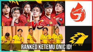 RANKED KETEMU ONIC ID ESPORTS!!! 🔥