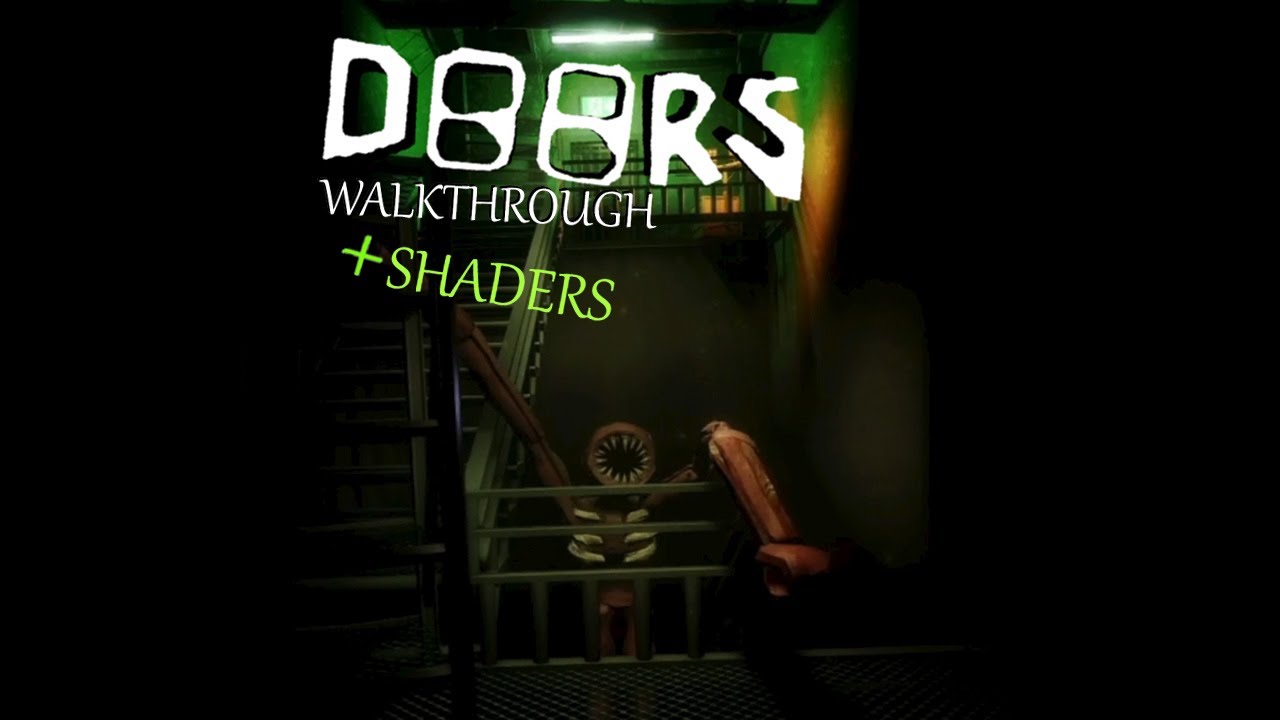 DOORS WALKTHRHOUGH Roblox With SHADERS YouTube DOORS WALKTHRHOUGH Roblox With SHADERS YouTube