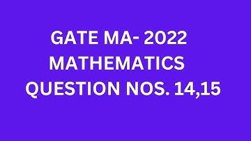 GATE MA 2022 | MATHEMATICS | ARGUMENT THEOREM | COMPLEX ANALYSIS | NORMED LINEAR SPACE | Q.NO. 14,15