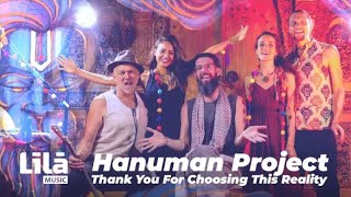 Hanuman Project l| Thank You For Choosing This Reality