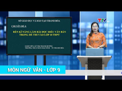 Video NGỮ VĂN 9 | RÈN KỸ NĂNG LÀM BÀI ĐỌC - HIỂU VĂN BẢN... - youtube