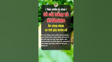 Thực phẩm kỵ nhau Củ cải trắng và lê/táo/nho #khoetunhien #shots #chamsocsuckhoe