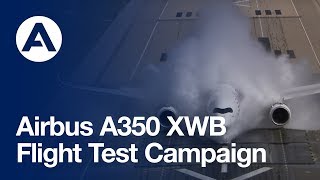 Airbus' A350 XWB flight test campaign