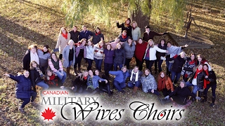 Canadian Military Wives Choir - Stronger Together
