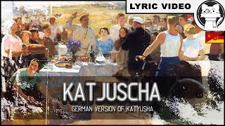 Katjuscha/Катюша [⭐ LYRICS GER/ENG] German Version