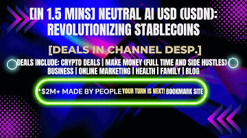 [In 1.5 mins] Neutral AI USD (USDN): Revolutionizing Stablecoins [Crypto Deals In Ch. Dep.]