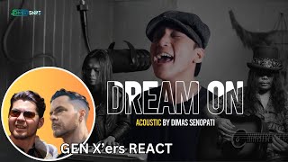 GEN X'ers REACT | Dimas Senopati | Dream On