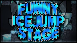 Funny Icejump StagE by stanstanmansan (Insane Platformer Demon) - Geometry Dash 2.2