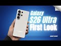 Samsung Galaxy S26 Ultra Hands on - Leaks &amp; Rumors, Specs, Release Date
