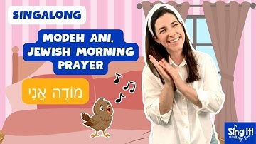 Jewish Morning Prayer, Modeh Ani, Singalong for Kids, Sing with Ms. Sara, Modeh Ani in Hebrew