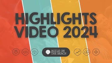 Agile on the Beach Highlights video 2024