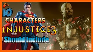 10 Characters That Injustice 3 SHOULD Include