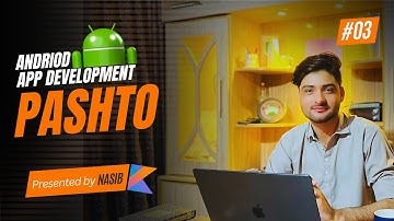 Master Android App Development in Pashto | Class #3 | Practical Projects Included