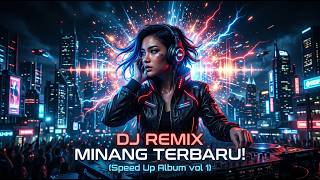 Album Dj Minang Speed Up 2026  Nonstop  Bass Bikin Ketagihan