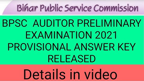 BPSC AUDITOR PRELIM ANSWER KEY 2021 | BPSC AUDITOR ANSWER KEY 2021| BPSC AUDITOR PRELIM PROVISIONAL