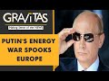 Gravitas: Europe braces for tough winter as Russian gas disrupted