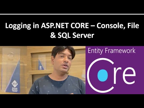 Logging in ASP.NET Core  | Add into Console , File or SQL Server
