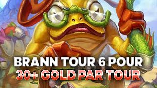 BRANN AU TOUR 6 AVEC GALLY 30+ GOLD PAR TOUR | Maverick Hearthstone Battlegrounds