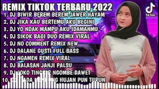 DJ TIKTOK TERBARU 2022 • DJ BIWIR BEREM BEREM JAWER HAYAM (RUNTAH) X JIKA KAU BERTEMU AKU BEGINI
