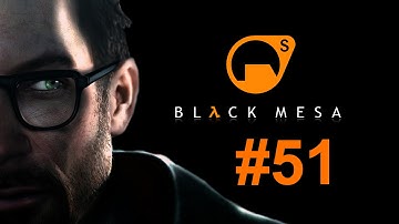 Black Mesa - Walkthrough Part 51: Chapter 14 - Lambda Core (PC)