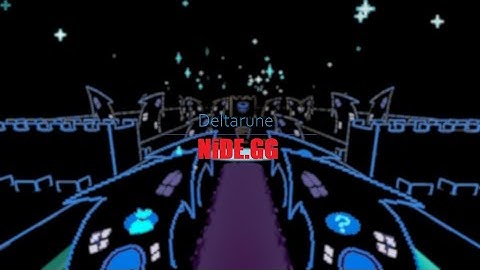 [CSS ZE] Deltarune Chapter 1 | NiDE.GG EVENT