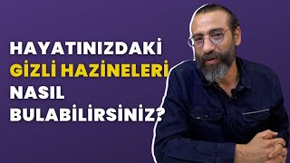 Hayatınızdaki Gizli Hazineleri Nasıl Bulabilirsiniz? I Halil Ata Bıçakçı