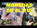 Monedas en el río, monedas antiguas, tepotzotlan, moneda es moneda , garret 250