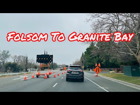 FOLSOM TO GRANITE BAY CALIFORNIA DRIVE