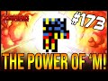 THE POWER OF 'M - The Binding Of Isaac: Repentance #173