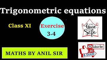 Trigonometric Equations Class XI Exercise - 3.4