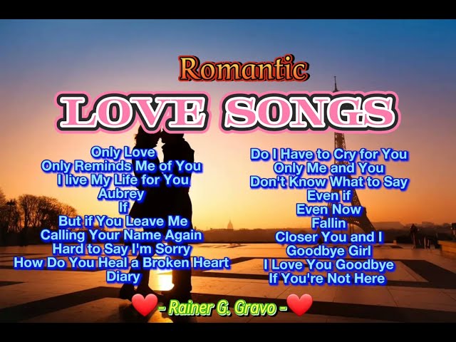 Romantic Love Songs - The Best Romantic Love Songs 70's 80's 90's class=
