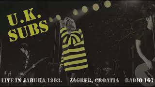 UK SUBS - Live in Jabuka (1993.) - Not Listening Snuff