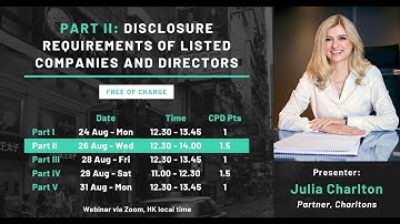 Join us for Part II: Disclosure requirements of listed companies and directors