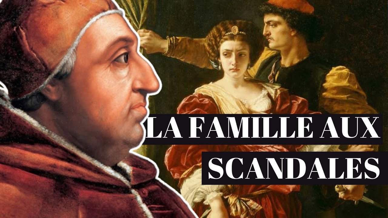 LES BORGIA : la famille SANS SCRUPULES qui a dominé ROME