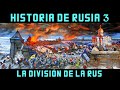 Historia de RUSIA 3: La División de la Rus de Kiev y la República de Novgorod (Documental Historia)