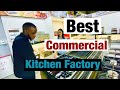 The best commercial kitchen equipment factory part 1