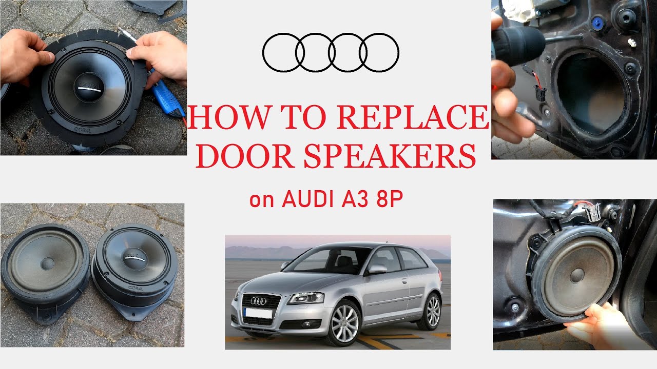 How to replace door speakers on AUDI A3 